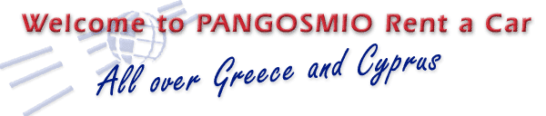 Welcome to Pangosmio Rent a Car - All over Greece and Cyprus